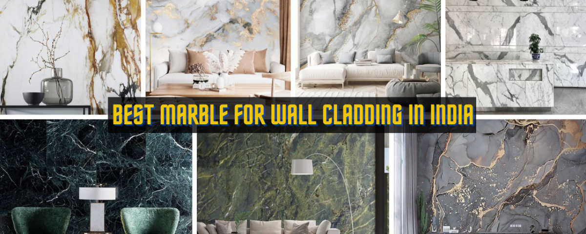 Top 10 Best Marble for Wall Cladding in India