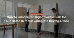 how to choose right marble